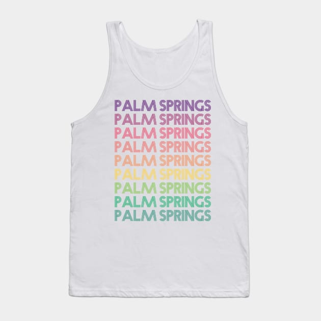 Palm Springs Tank Top by RainbowAndJackson